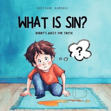 bokomslag What Is Sin?