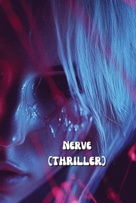 bokomslag Nerve (THRILLER)