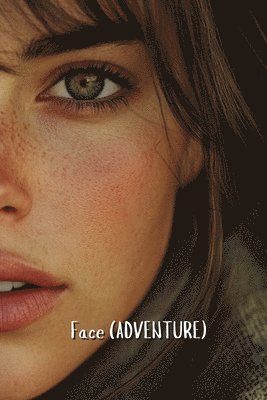 Face (ADVENTURE) 1