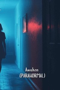 bokomslag Awaken (PARANORMAL)