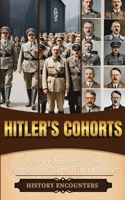 History Encounters - Hitler's Cohorts, Häftad. Tillgänglighet: Lägg i varukorg