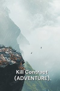 bokomslag Kill Contract (ADVENTURE)