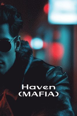 Haven (MAFIA) 1