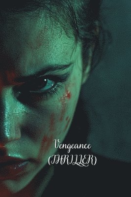 bokomslag Vengeance (Thriller)