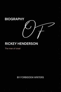 bokomslag Biography of Rickey Henderson