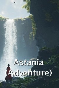 bokomslag Astania (Adventure)