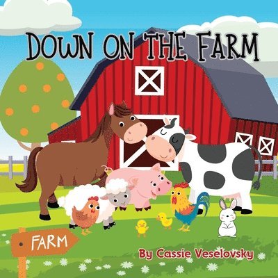 Down on the Farm 1