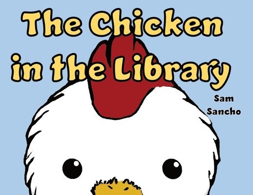 The Chicken in the Library 1