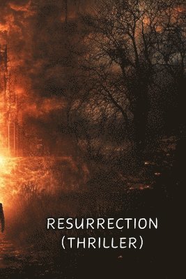 bokomslag Resurrection (Thriller)