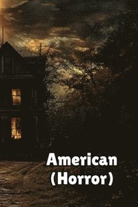 bokomslag American (Horror)