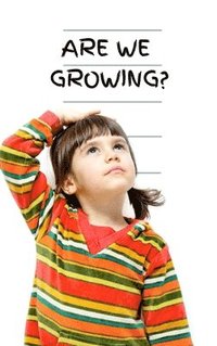 bokomslag Are We Growing?: Some Personal Experiences in Seeking Happiness