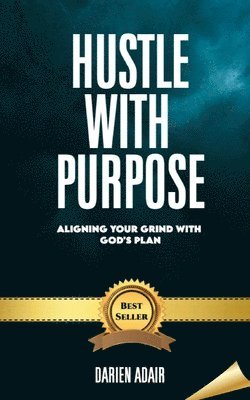 Hustle With Purpose 1