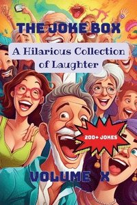 bokomslag The Joke Box - A Hilarious Collection of Laughter: Volume X