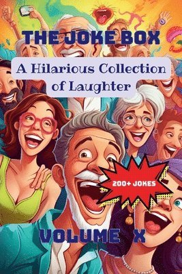 bokomslag The Joke Box - A Hilarious Collection of Laughter: Volume X