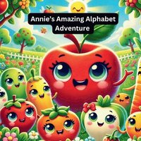 bokomslag Annie's Amazing Alphabet Adventure