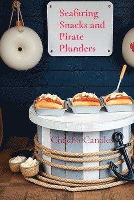 Seafaring Snacks and Pirate Plunders 1