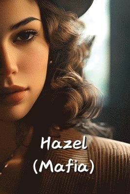 bokomslag Hazel (Mafia)