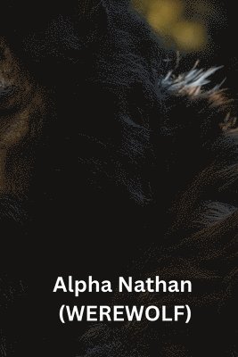 Alpha Nathan (WEREWOLF) 1