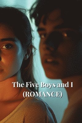 bokomslag The Five Boys and I (ROMANCE)