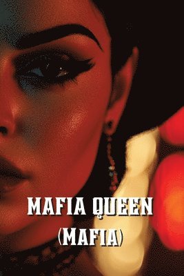 MAFIA QUEEN (Mafia) 1