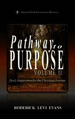 Pathway to Purpose (Volume II)