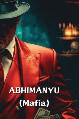 ABHIMANYU (Mafia) 1