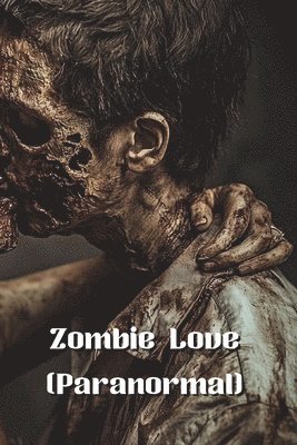 bokomslag Zombie Love (Paranormal)