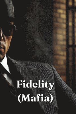 bokomslag Fidelity (Mafia)