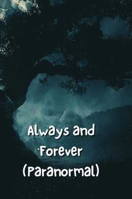 bokomslag Always and Forever (Paranormal)