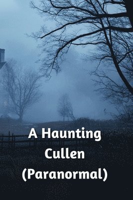 bokomslag Haunting Cullen (Paranormal)