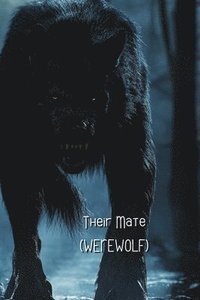 bokomslag Their Mate (Werewolf)