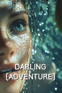 bokomslag DARLING (Adventure)