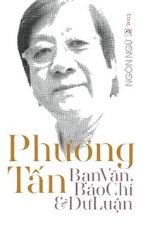 bokomslag T&#7841;p Ch Ngn Ng&#7919; S&#7889; &#272;&#7863;c Bi&#7879;t - Ph&#432;&#417;ng T&#7845;n, B&#7841;n V&#259;n, Bo Ch & D&#432; Lu&#7853;n (hardcover - color)