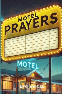 Jordan - Motel Prayers, Häftad