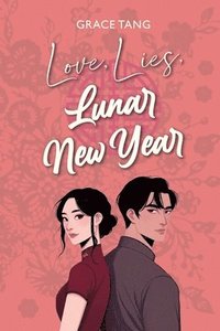 bokomslag Love, Lies, Lunar New Year