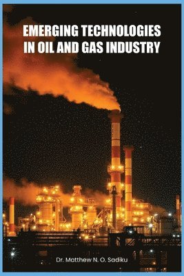 bokomslag Emerging Technologies in Oil and Gas Industry