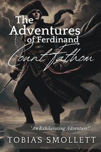 bokomslag The Adventures of Ferdinand Count Fathom