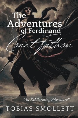 The Adventures of Ferdinand Count Fathom 1