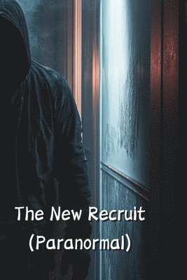 bokomslag New Recruit (Paranormal)