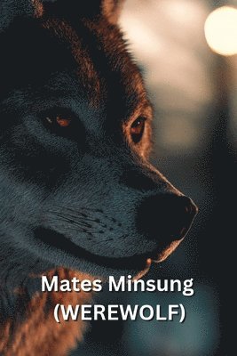 Mates Minsung (WEREWOLF) 1