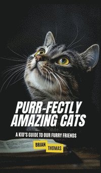 bokomslag Purr-fectly Amazing Cats