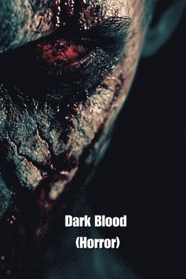 bokomslag Dark Blood (Horror)