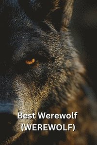 bokomslag Best Werewolf (WEREWOLF)