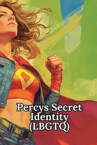 bokomslag Percys Secret Identity (LBGTQ)