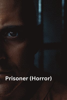 bokomslag Prisoner (Horror)