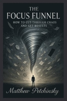 Petchinsky - Focus Funnel, Häftad