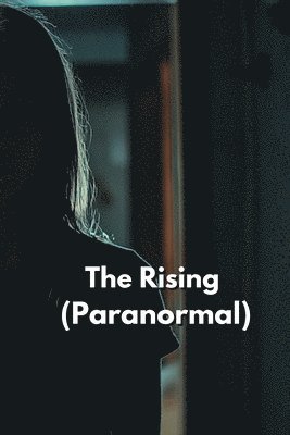 bokomslag Rising (Paranormal)