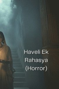 bokomslag Haveli Ek Rahasya (Horror)