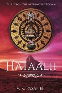 bokomslag Hataalii, Tales from the Afterworld, Book 4