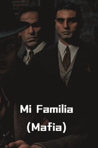 bokomslag Mi Familia (Mafia)